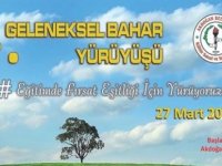 “4. Geleneksel Bahar Yürüyüşü” Düzenleniyor