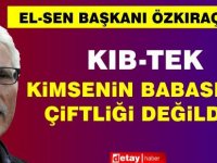 El-Sen, Kıb-Tek' teki Sorunlar ve Son Gelişmeleri Değerlendirdi