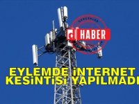 GSM Operatörlerinden Ortak Açıklama: Eylemde İnternet Kesintisi Yapılmadı