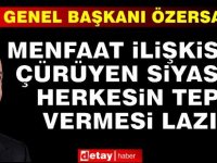 Özersay: Menfaat İlişkisiyle Çürüyen Siyasete Herkesin Tepki Vermesi Lazım