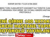 “Yeni Girne 100 Yataklı Askeri Hastane Yapımı Protokolü” Resmi Gazete’de Yayımlandı