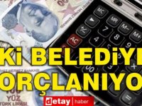 İki belediye, personel giderlerini karşılamak üzere 13 milyon 900 bin TL borçlanıyor