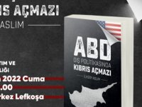 İlksoy Aslım’ın  “ABD Dış Politikasında Kıbrıs Açmazı” kitabı, cuma günü tanıtılacak