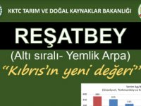 Beşparmak’tan Sonra Reşatbey Arpası Tescillendi