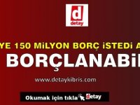 Maliye 150 istedi ancak 26 borçlanabildi