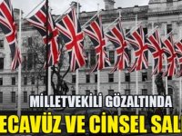 İngiltere'de bir milletvekili cinsel saldırıdan gözaltında