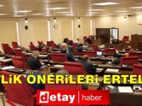 İvedilik önerileri ertelendi!