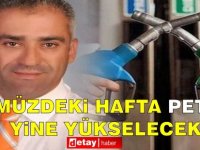 Hasan Uzun: Önümüzdeki hafta petrol yine yükselecek