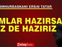 Tatar önerilerini sundu... Rumlar hazırsa biz de hazırız!