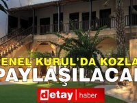 Genel Kurul'da kozlar paylaşılacak!