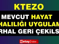 KTEZO: Mevcut Hayat Pahalılığı Uygulaması Derhal Geri Çekilsin