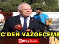 Töre: KKTC'den vazgeçmeyiz