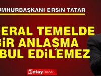 Tatar: Federal temelde bir anlaşma kabul edilemez