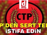 CTP'den Sert Tepki