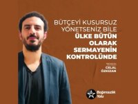 Özkızan: Bütçeyi Kusursuz Yönetseniz Bile Ülke Bütün Olarak Sermayenin Kontrolünde