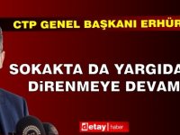 Erhürman: Sokakta da, yargıda da direnmeye devam edeceğiz!