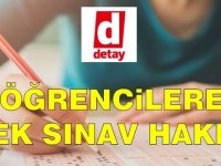 Öğrencilere başarısız oldukları derslerden ek sınav hakkı veriliyor