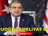 Sucuoğlu ameliyat oldu