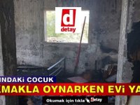 5 Yaşındaki Çocuk, Çakmakla Oynarken Evi Yaktı