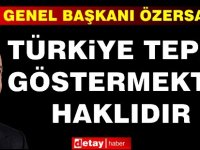 Özersay: “Türkiye Tepki Göstermekte Haklıdır”