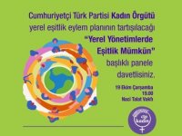 "Yerel Yönetimlerde Eşitlik Mümkün" başlıklı panel düzenleniyor