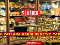 Pahalılığı önlemek için fiyatları denetleyin!