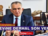 Çavuşoğlu: Görevine derhal son verdik