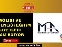 Mustafa Hacıali işletmeleri’nde iş sağlığı ve güvenliği eğitim faaliyetleri devam ediyor