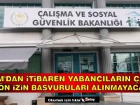 7 Kasım’dan İtibaren Yabancıların Çalışma Ön İzin Başvuruları Alınmayacak