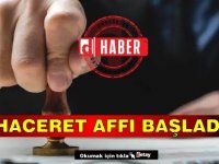 Muhaceret Affı Başladı