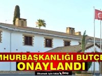 Cumhurbaşkanlığı Bütçesi onaylandı