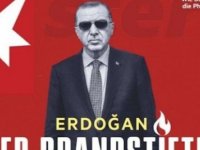 Alman Stern dergisi, Erdoğan’ı hedef aldı: ‘Kundakçı’