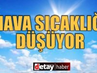 Hava sıcaklığı düşüyor