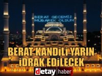 Berat Kandili yarın idrak edilecek