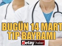 Bugün 14 Mart Tıp Bayramı!