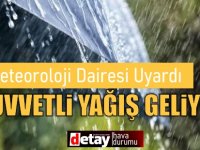 Meteoroloji Dairesi’nden yer yer kuvvetli yağış uyarısı