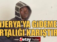 Nijerya'ya Gidemediği için Ortalığı Birbirine Kattı