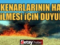 Yol kenarlarının hasat edilmesi için duyuru