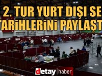 YSK 2. Tur yurt dışı seçim tarihlerini paylaştı