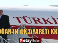 Erdoğan'ın ilk ziyareti KKTC'ye