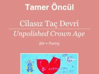 Tamer Öncül ve Ümit İnatçı'nın şiir kitapları "Cilasız Taç Devri" ve "Anima Mundi" okuyucularba buluşuyor