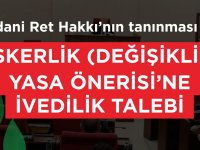 CTP’den Vicdani Ret Hakkı’nın tanınması için Askerlik (Değişiklik) Yasa Önerisi’ne ivedilik talebi