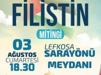 Lefkoşa'da  Büyük Filistin Mitingi’ne Davet