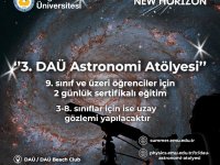 DAÜ'de III. Astronomi Atölyesi: Genç Bilim Meraklıları İçin İki Gün Sürecek Etkinlik