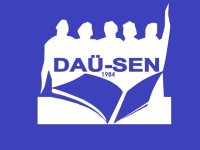 DAÜ-SEN, DAÜ Genel Sekreteri kadrosuna vekaleten atama yapılmasını eleştirdi