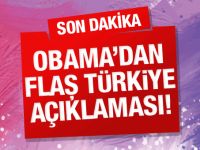 Obama'dan flaş Türkiye açıklaması!