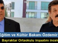 Milli Eğitim ve Kültür Bakanı Özdemir Berova Bayraktar Ortaokulu inşaatını inceledi.