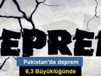 Pakistan'da 6,3 büyüklüğünde deprem