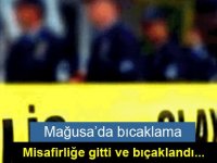 Misafirliğe gittiği evde bıçaklandı