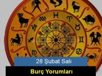 28 Şubat Salı Burç Günlük Yorumları